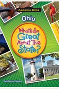 Ohio: What's So Great About This State?