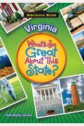 Virginia: What's So Great About This State?