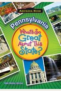 Pennsylvania: What's So Great About This State?