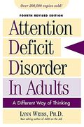 Attention Deficit Disorder In Adults: A Different Way Of Thinking