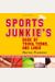 The Sports Junkie's Book Of Trivia, Terms, And Lingo: What They Are, Where They Came From, And How They're Used