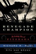 Renegade Champion: The Unlikely Rise Of Fitzrada