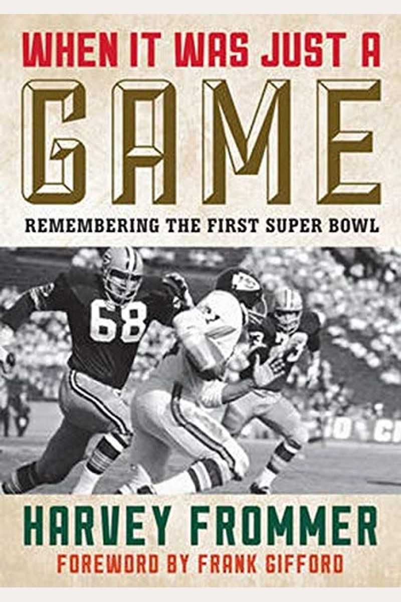 When It Was Just A Game: Remembering The First Super Bowl