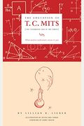 The Education Of T.c. Mits: What Modern Mathematics Means To You