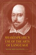 Shakespeare's Use Of The Arts Of Language