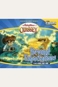 Adventures In Odyssey: Beyond Expectations