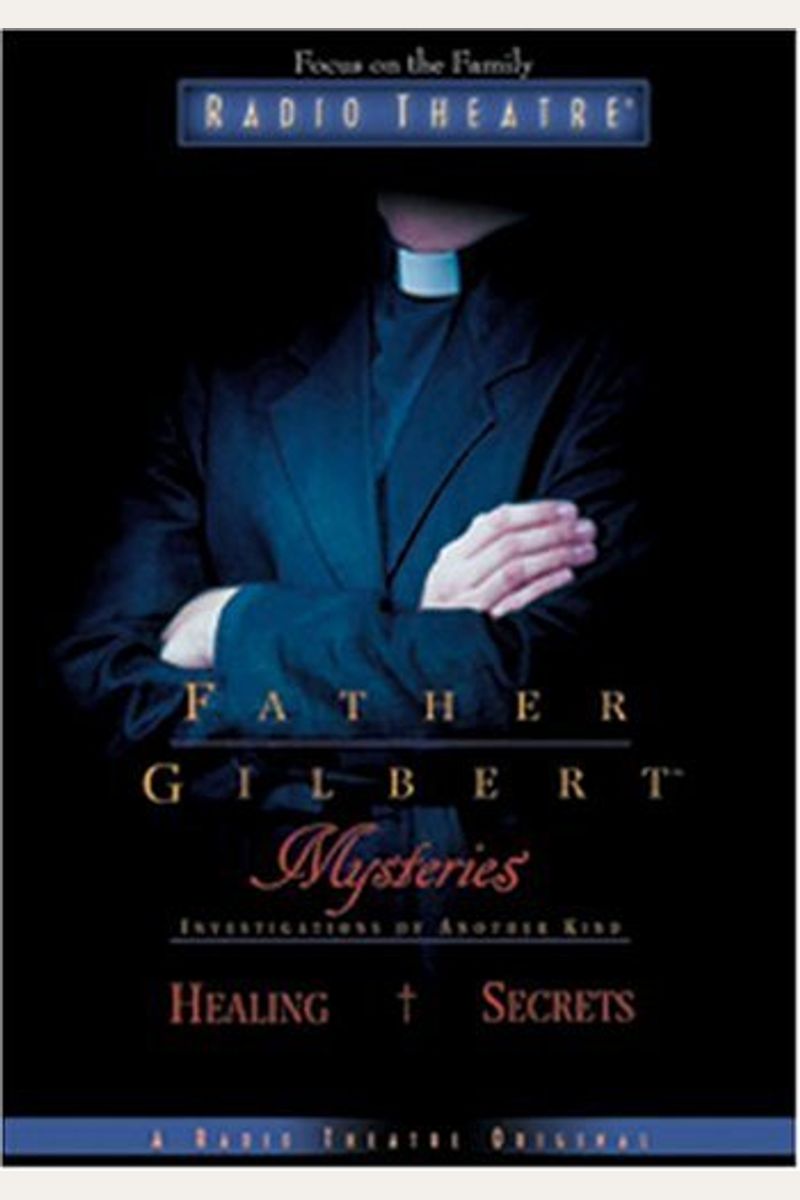 Father Gilbert Mysteries Vol. 2: Healing/Secrets