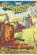 Revenge Of The Red Knight (Aio Imagination Station Books)