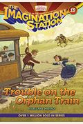 Trouble On The Orphan Train