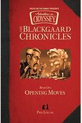 The Blackgaard Chronicles: Opening Moves