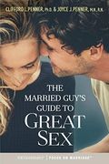 The Married Guy's Guide To Great Sex