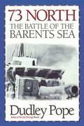 73 North: The Battle Of The Barents Sea
