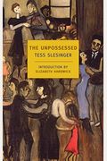 The Unpossessed: A Novel Of The Thirties