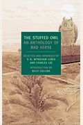 The Stuffed Owl: An Anthology Of Bad Verse
