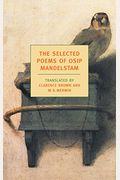 The Selected Poems Of Osip Mandelstam