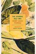 The Journal Of Henry David Thoreau, 1837-1861