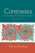 Contrastes: Grammaire Du FrançAis Courant With Workbook And Oxford Dictionary
