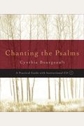 Chanting The Psalms: A Practical Guide [With Cd (Audio)]