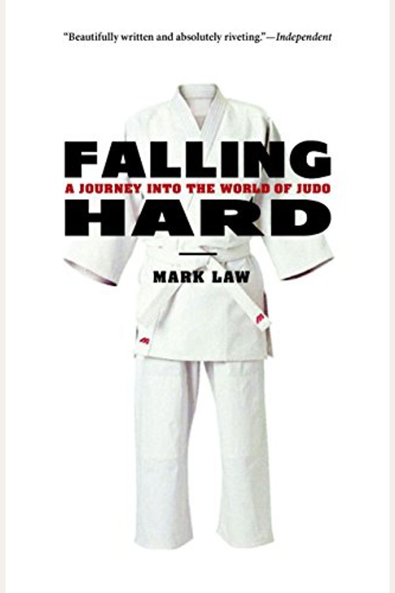 Falling Hard: A Journey Into the World of Judo
