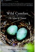 Wild Comfort: The Solace Of Nature