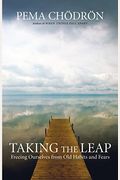 Taking The Leap: Freeing Ourselves From Old Habits And Fears