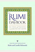 The Rumi Daybook: 365 Poems and Teachings from the Beloved Sufi Master