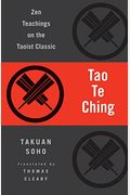 Tao Te Ching: Zen Teachings On The Taoist Classic