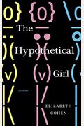 The Hypothetical Girl: Stories