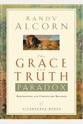 The Grace And Truth Paradox: Responding With Christlike Balance