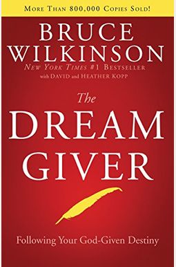 The Dream Giver The Dream Giver