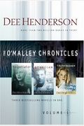 The O'malley Chronicles, Volume 1 (Three Novels In One Volume: The Negotiator / The Guardian / The Truth Seeker)