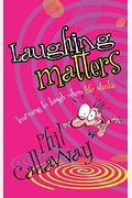 Laughing Matters: Learning To Laugh When Life Stinks
