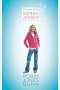 Sierra Jensen Collection: Volume One; Only You, Seirra/In Your Dreams/Don't You Wish