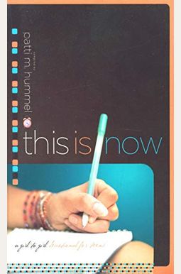 This Is Now: A Girl-To-Girl Devotional For Teens This Is Now: A Girl-To-Girl Devotional For Teens