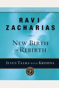 New Birth Or Rebirth?: Jesus Talks With Krishna (Great Conversations)