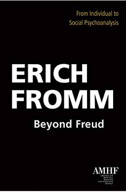 Beyond Freud: From Individual to Social Psychology