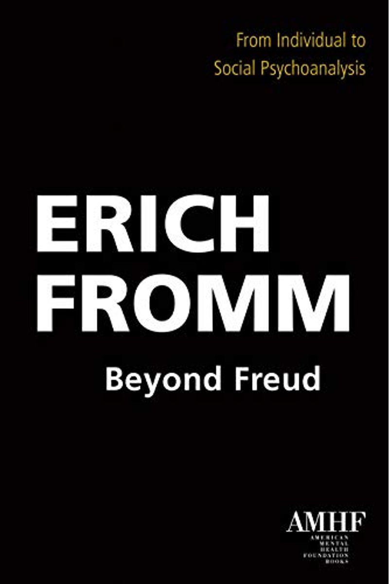 Beyond Freud: From Individual to Social Psychology