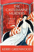 The Castlemaine Murders (Phryne Fisher Mysteries (Audio))