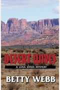 Desert Wives: A Lena Jones Mystery (Deser Wives)