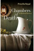 Chambers Of Death: A Medieval Mystery