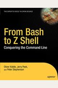From Bash To Z Shell: Conquering The Command Line