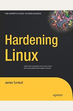 Buy Hardening Linux Book By: James Turnbull