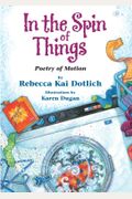 In the Spin of Things: Poetry of Motion