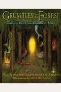 Grumbles From The Forest: Fairy-Tale Voices With A Twist