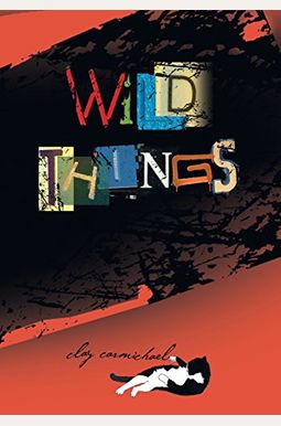 Wild Things Wild Things