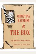 Christina Katerina And The Box