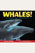 Whales!: Strange and Wonderful
