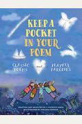 Keep A Pocket In Your Poem: Classic Poems And Playful Parodies