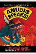 Anubis Speaks!: A Guide To The Afterlife By The Egyptian God Of The Dead