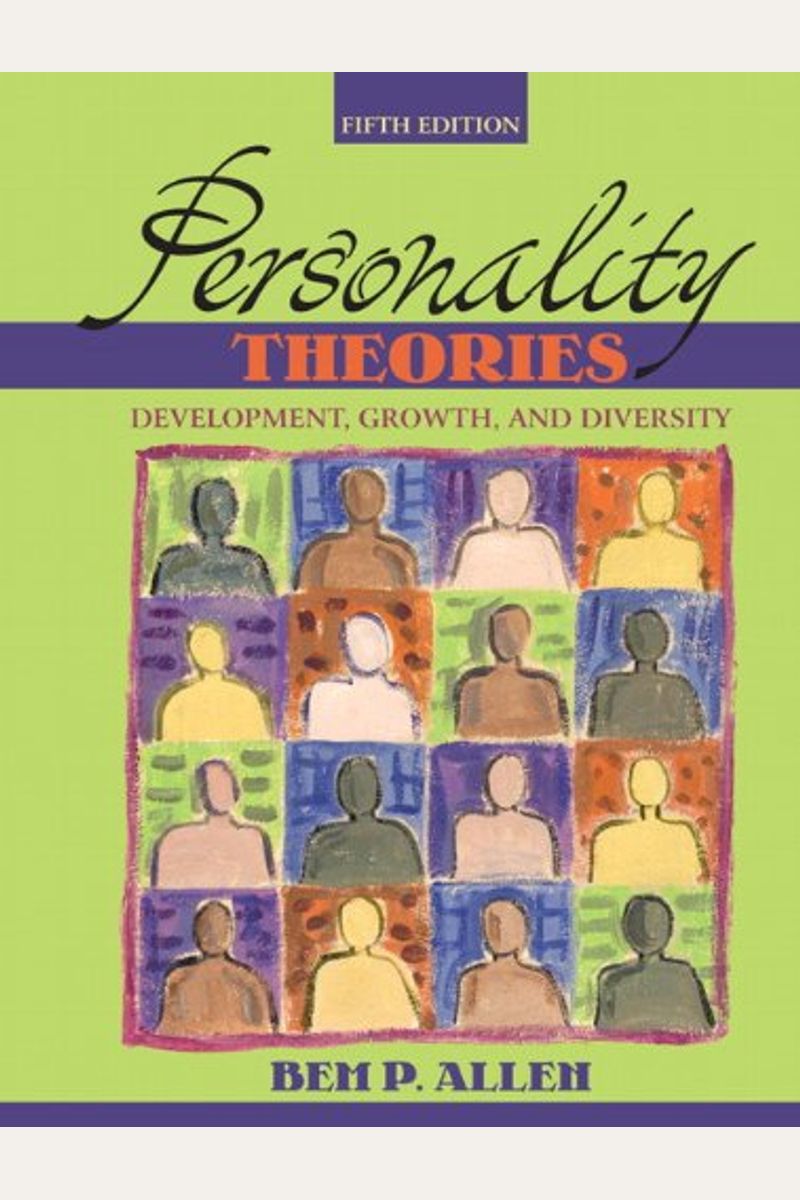 Personality Theories: Development, Growth, And Diversity